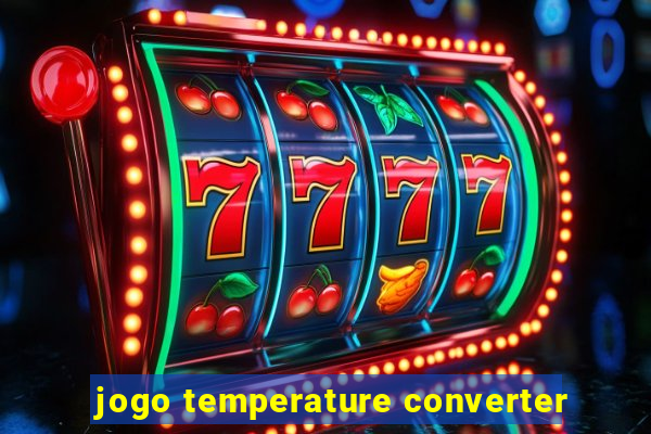 jogo temperature converter